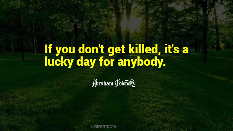 Abraham Polonsky Quotes #981827