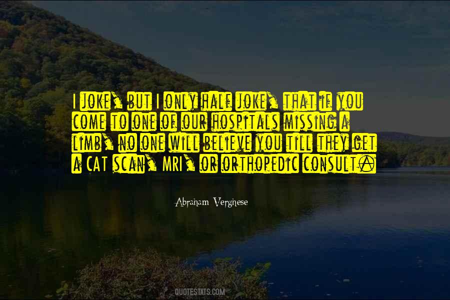 Abraham Verghese Quotes #156328