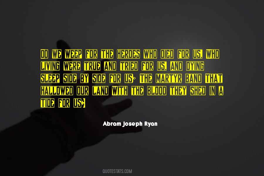 Abram Joseph Ryan Quotes #696891