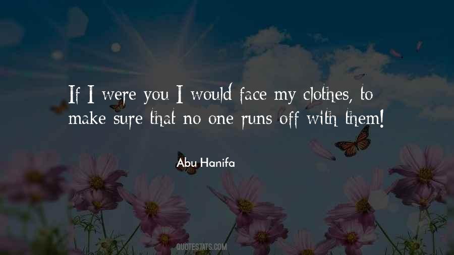 Abu Hanifa Quotes #484160