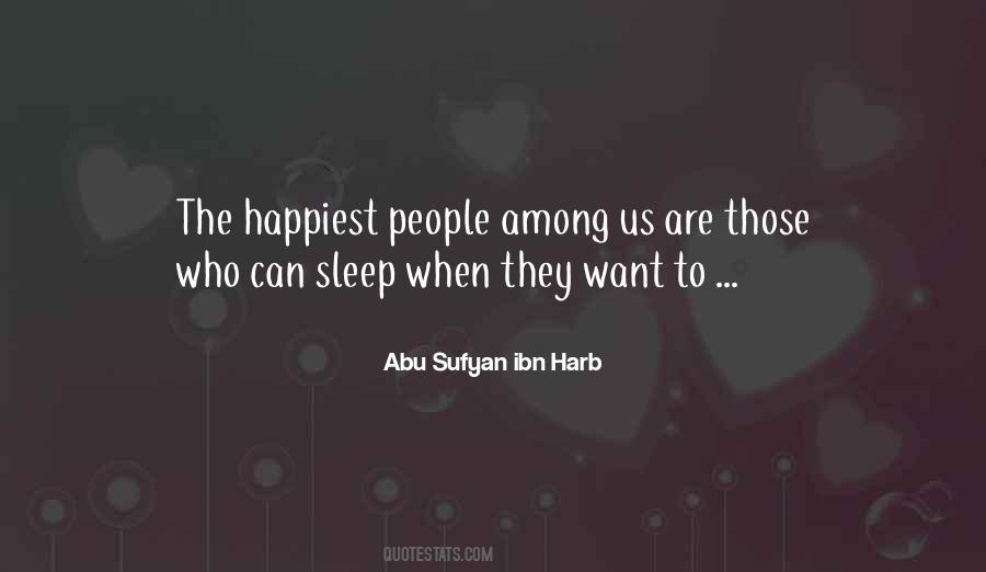 Abu Sufyan Ibn Harb Quotes #616190