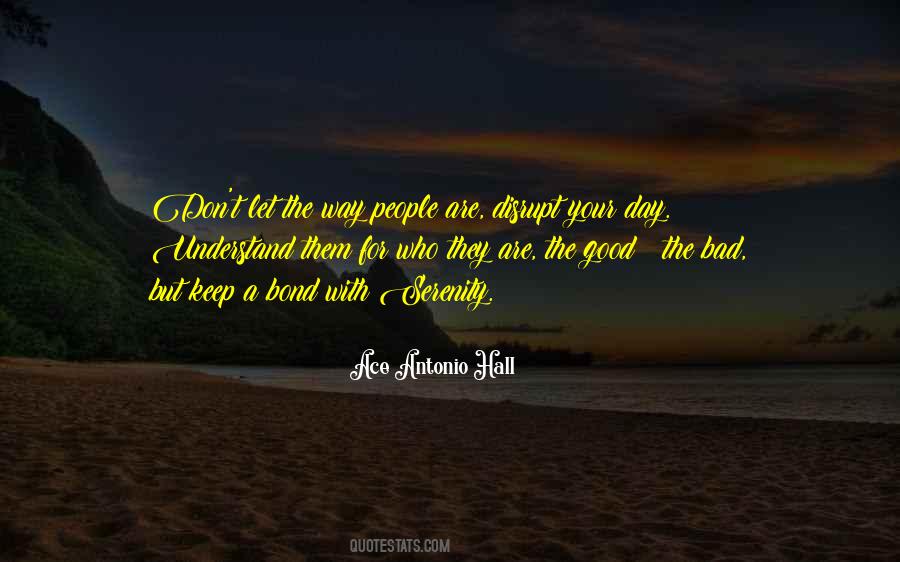 Ace Antonio Hall Quotes #243984