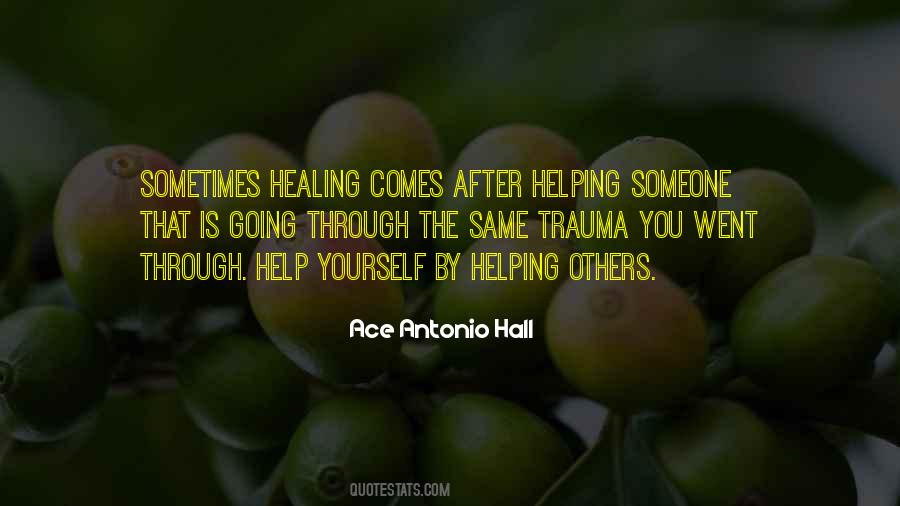 Ace Antonio Hall Quotes #604196