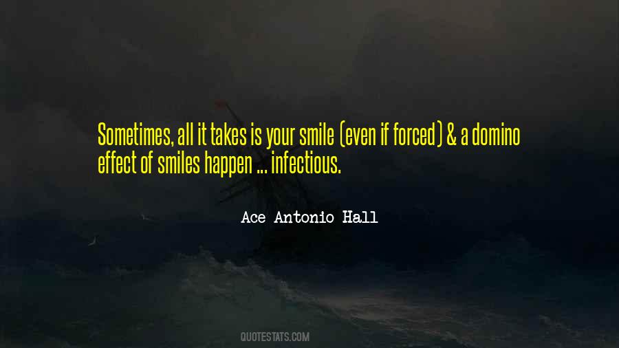 Ace Antonio Hall Quotes #716288
