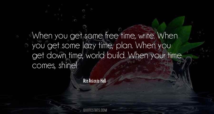 Ace Antonio Hall Quotes #733369