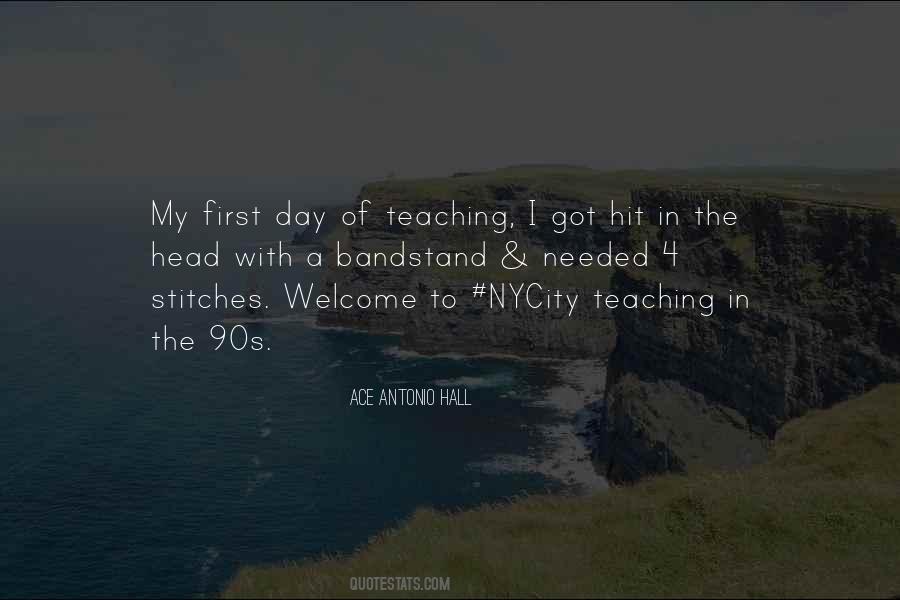 Ace Antonio Hall Quotes #799851
