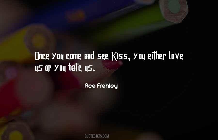 Ace Frehley Quotes #1125863