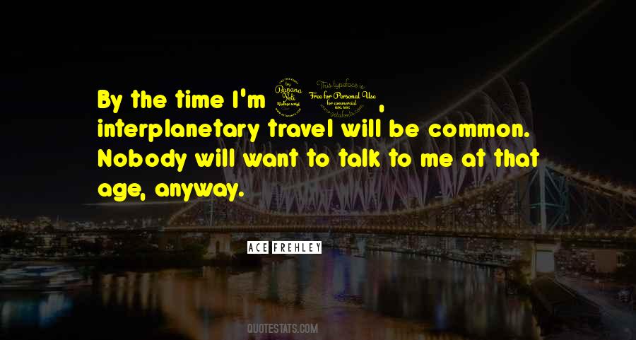 Ace Frehley Quotes #1138994