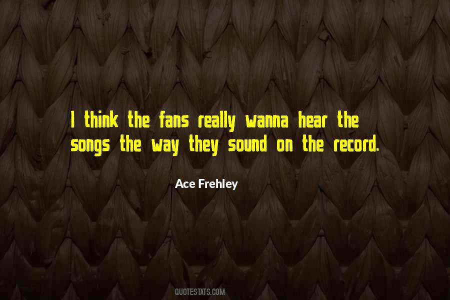Ace Frehley Quotes #1651970