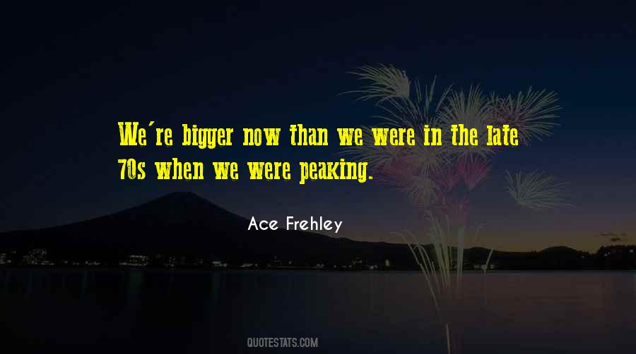 Ace Frehley Quotes #1706070