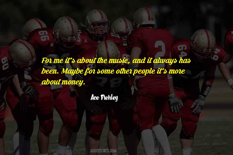 Ace Frehley Quotes #1753200