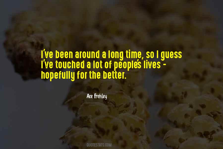 Ace Frehley Quotes #555472