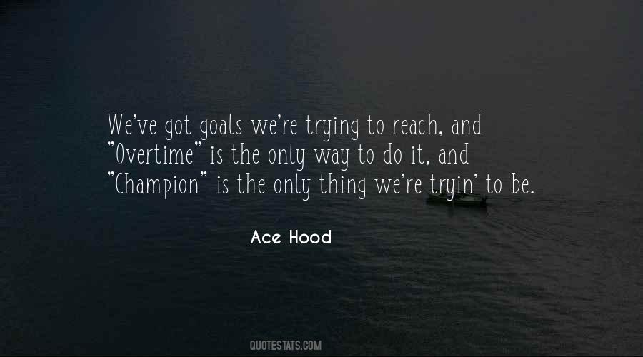 Ace Hood Quotes #577394