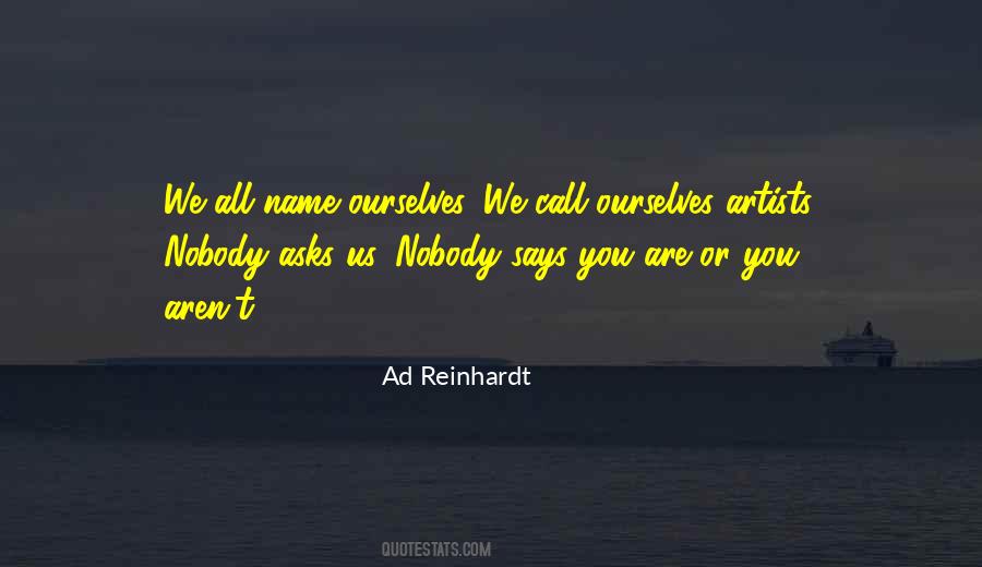 Ad Reinhardt Quotes #1711699