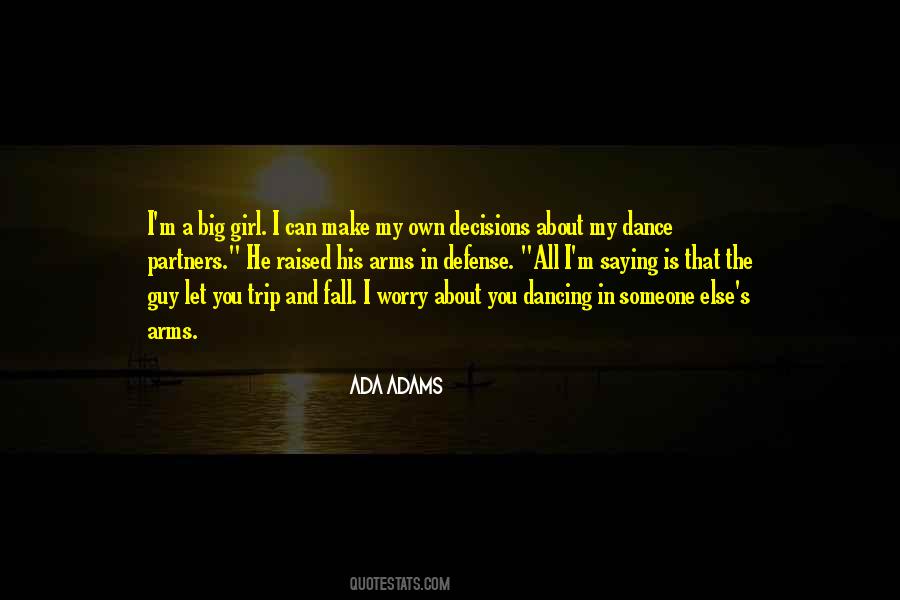 Ada Adams Quotes #1200583