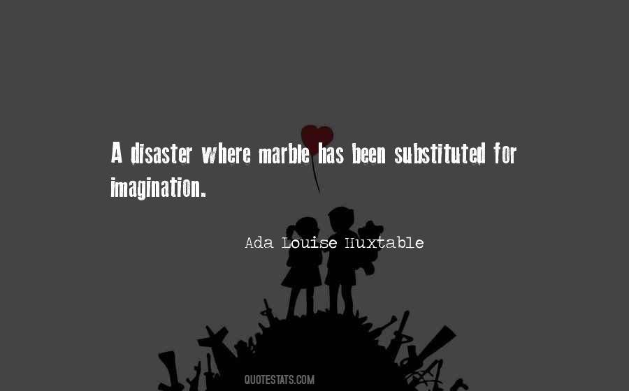 Ada Louise Huxtable Quotes #911219