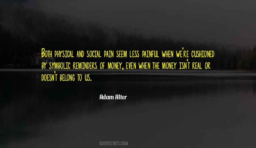 Adam Alter Quotes #1574962