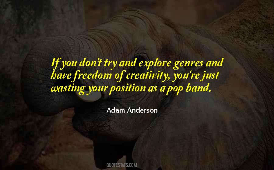 Adam Anderson Quotes #462435