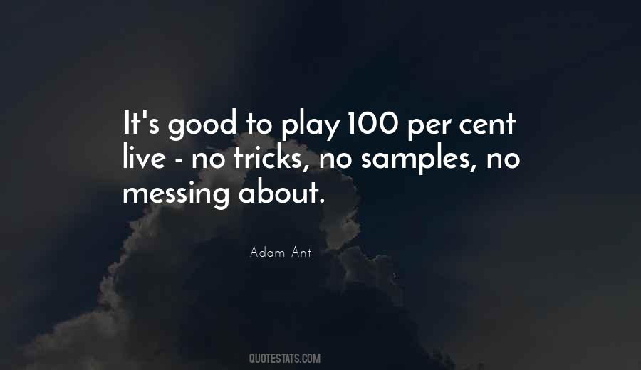 Adam Ant Quotes #1285637