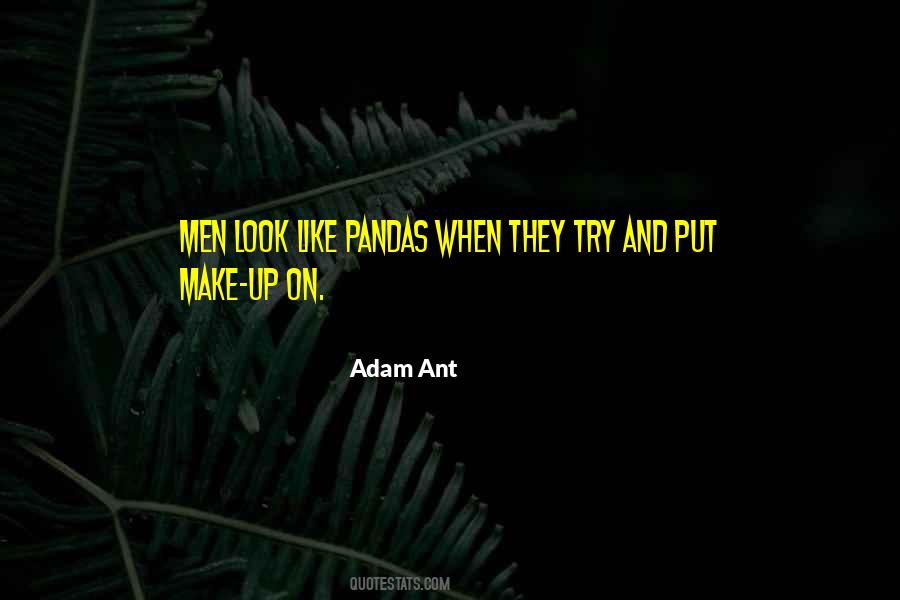 Adam Ant Quotes #1640908