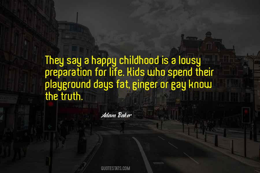 Adam Baker Quotes #1629504