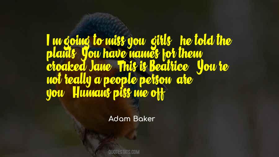 Adam Baker Quotes #24102