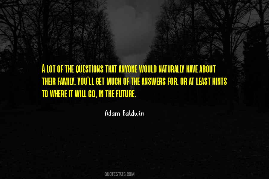 Adam Baldwin Quotes #1627025