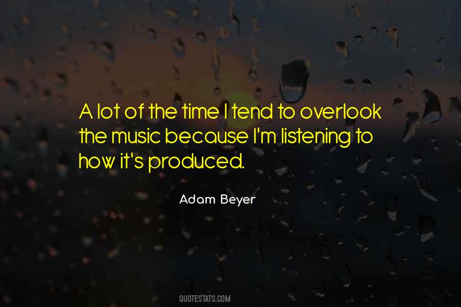 Adam Beyer Quotes #1121100
