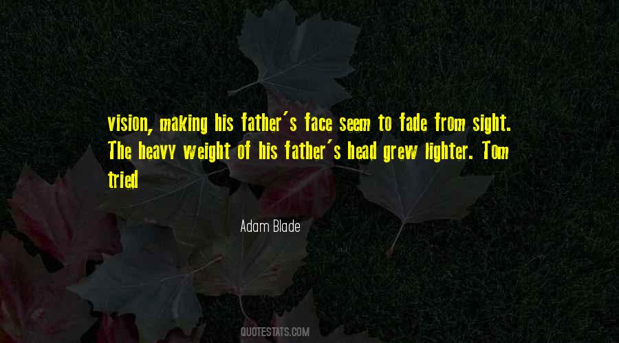 Adam Blade Quotes #844752
