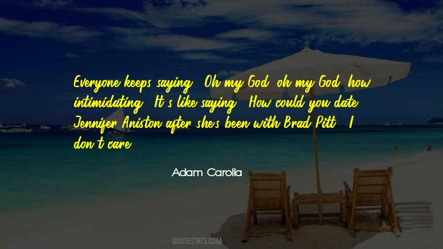 Adam Carolla Quotes #1024114