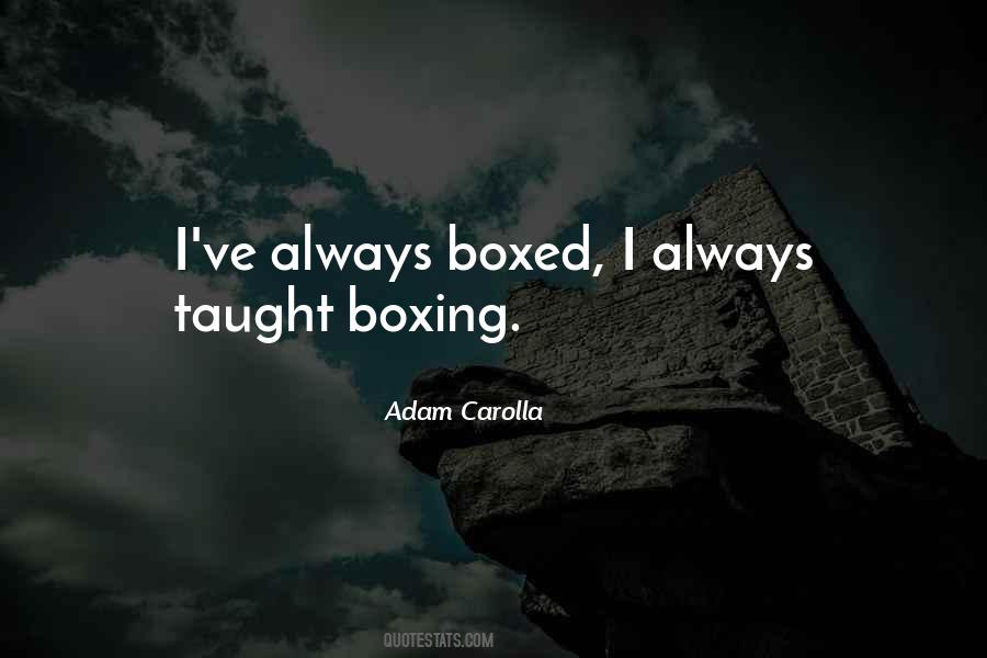 Adam Carolla Quotes #1244837