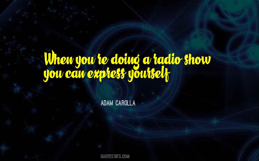 Adam Carolla Quotes #1328136