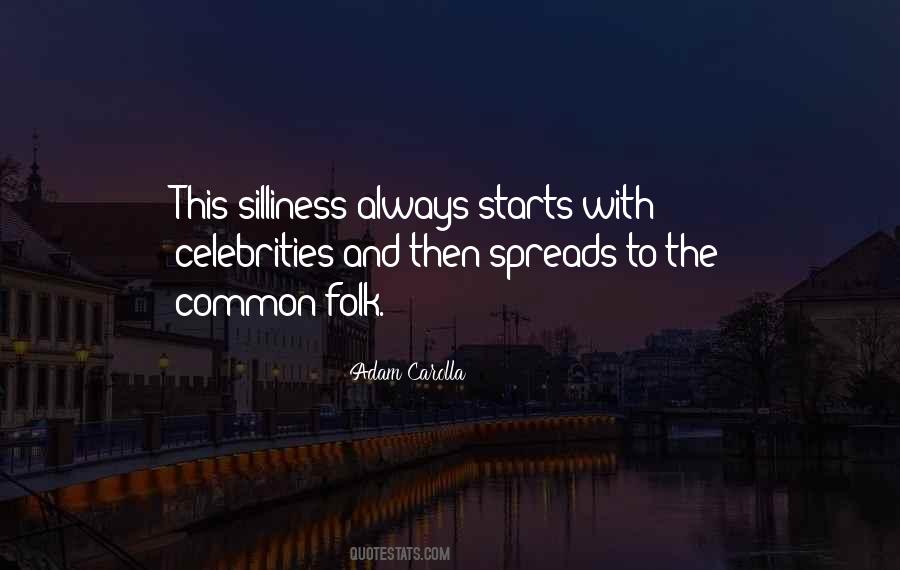 Adam Carolla Quotes #1560897