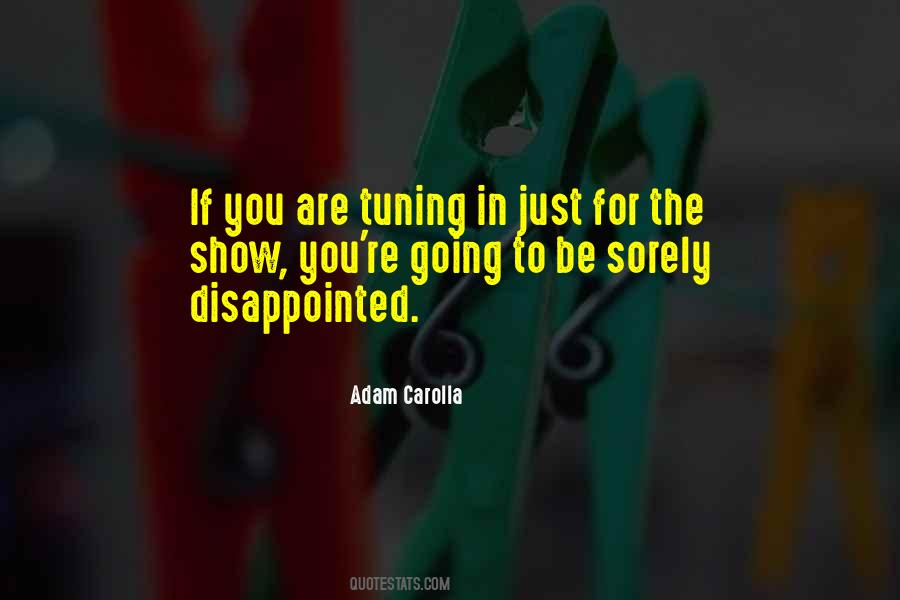 Adam Carolla Quotes #333896