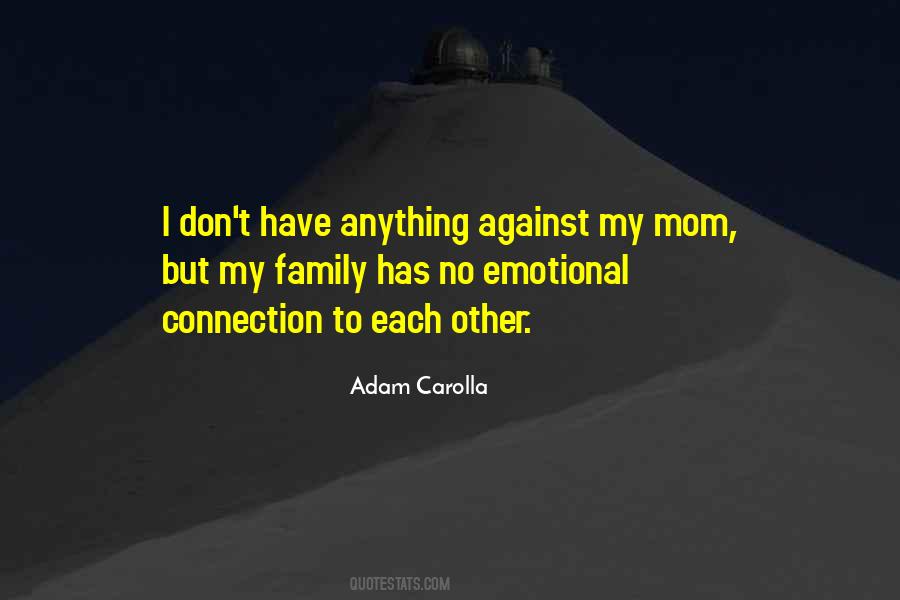 Adam Carolla Quotes #343076