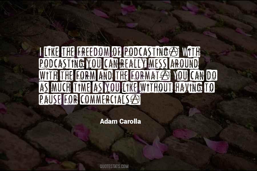 Adam Carolla Quotes #476193