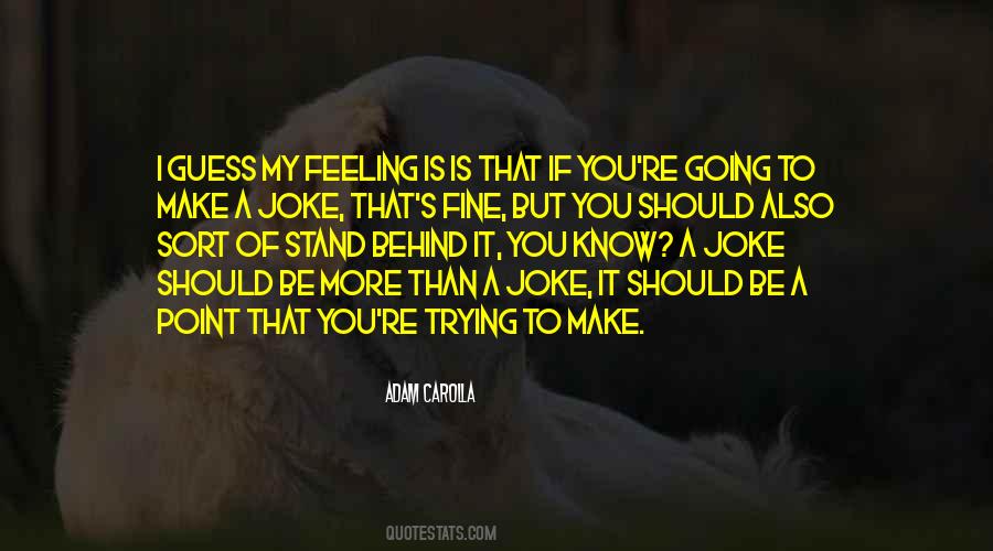 Adam Carolla Quotes #61132