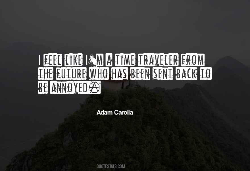 Adam Carolla Quotes #640659