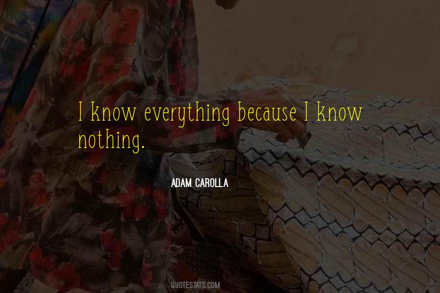 Adam Carolla Quotes #668818