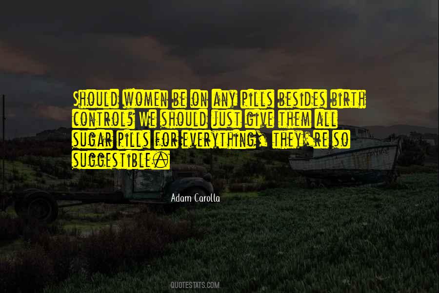 Adam Carolla Quotes #73536