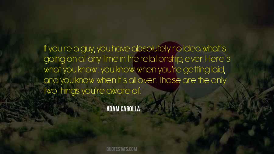 Adam Carolla Quotes #833560