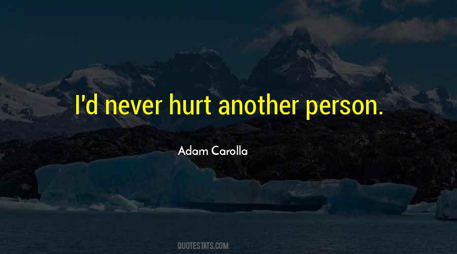 Adam Carolla Quotes #844398