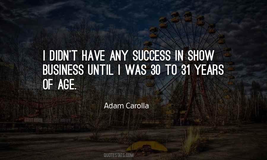 Adam Carolla Quotes #945309