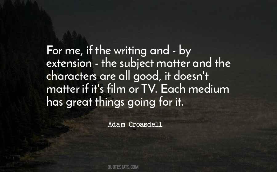 Adam Croasdell Quotes #130936