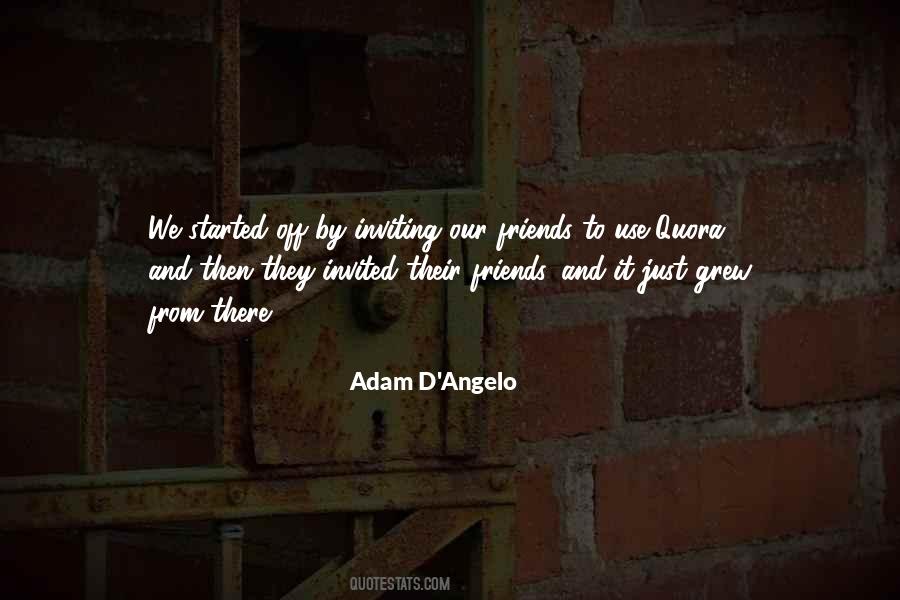 Adam D'Angelo Quotes #820867