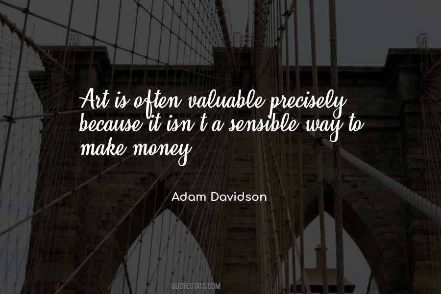 Adam Davidson Quotes #1322303