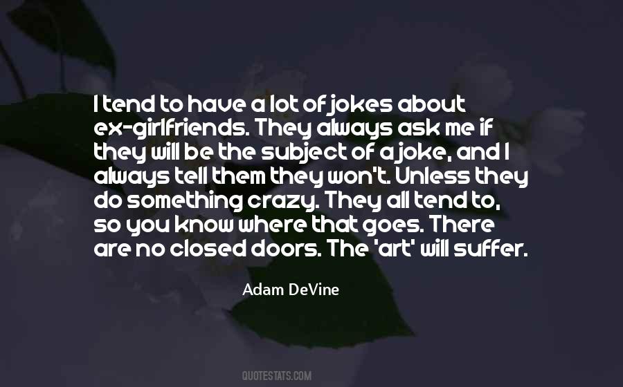 Adam DeVine Quotes #1059456