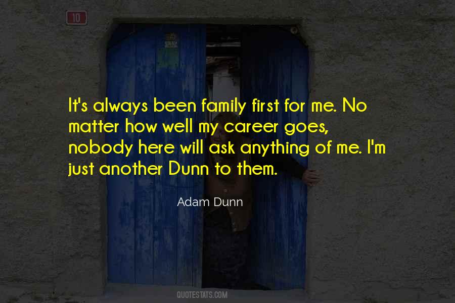 Adam Dunn Quotes #235939