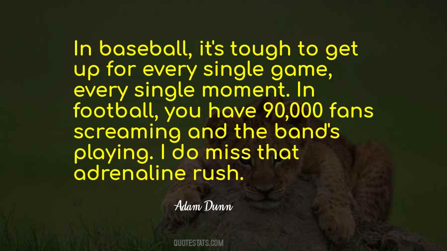 Adam Dunn Quotes #829411