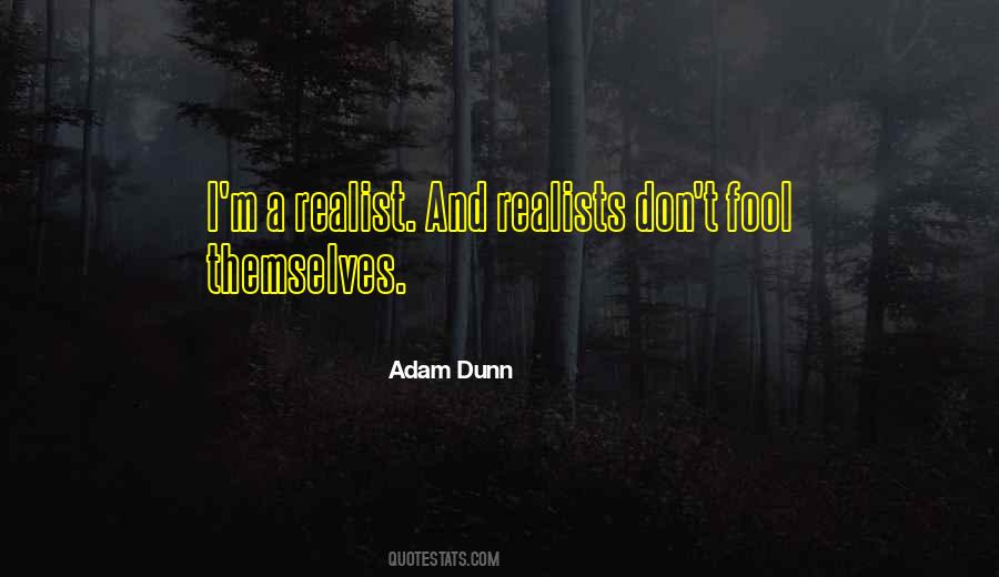 Adam Dunn Quotes #906275